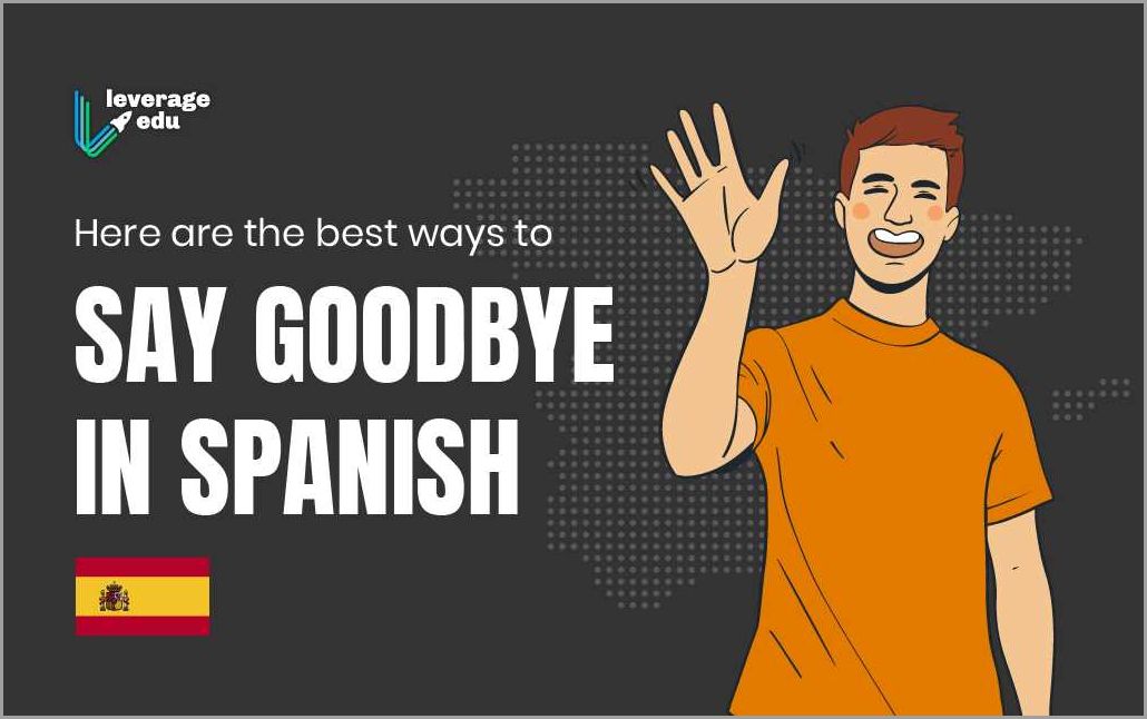 Informal ways to say goodbye in Spanish